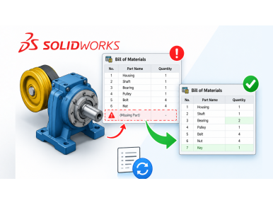 SOLIDWORKS Bill of Materials Not Updating? Fix Missing Parts and Incorrect Quantities
